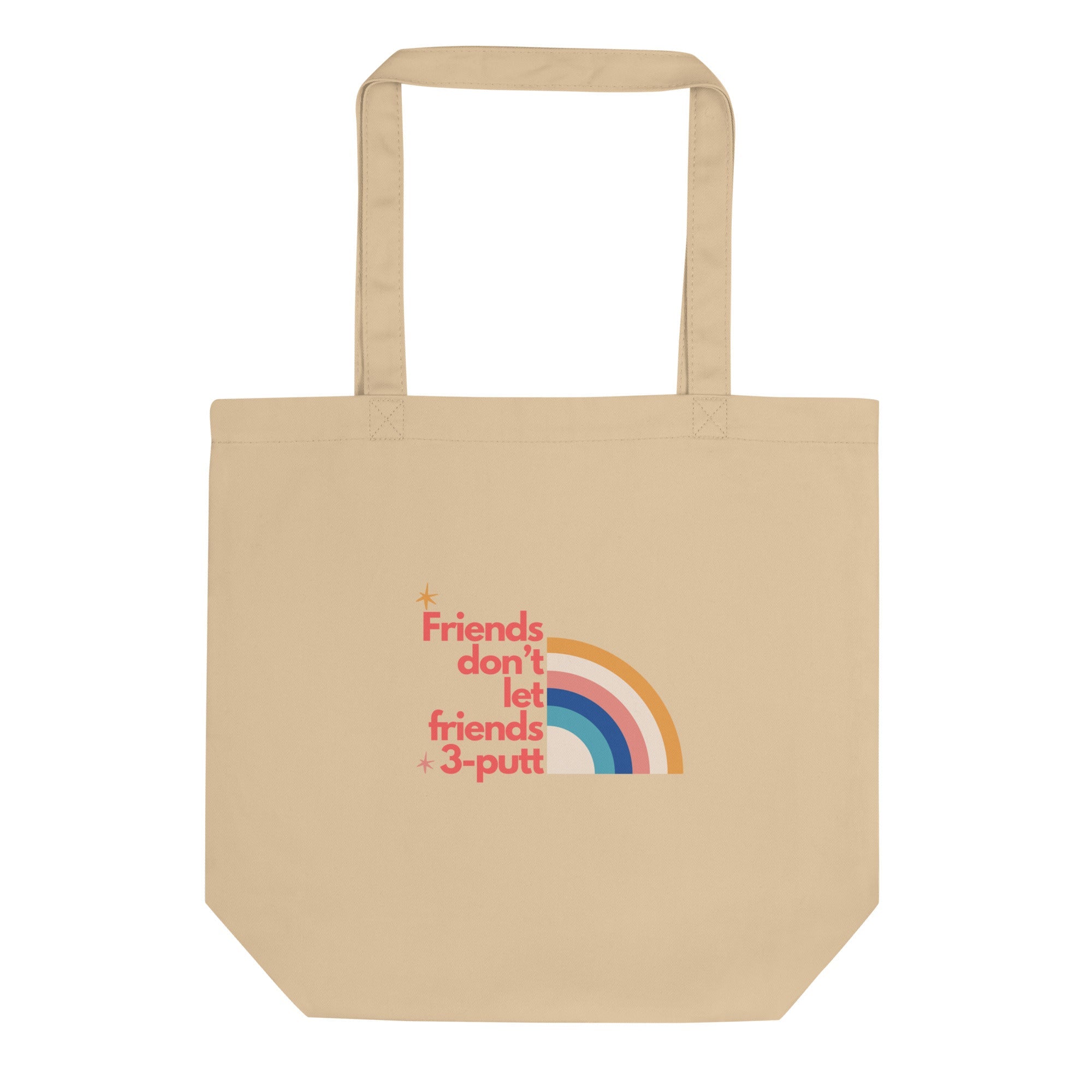Friends Don't Let Friends 3 - putt - Eco Tote Bag - Wednesday Golf Club