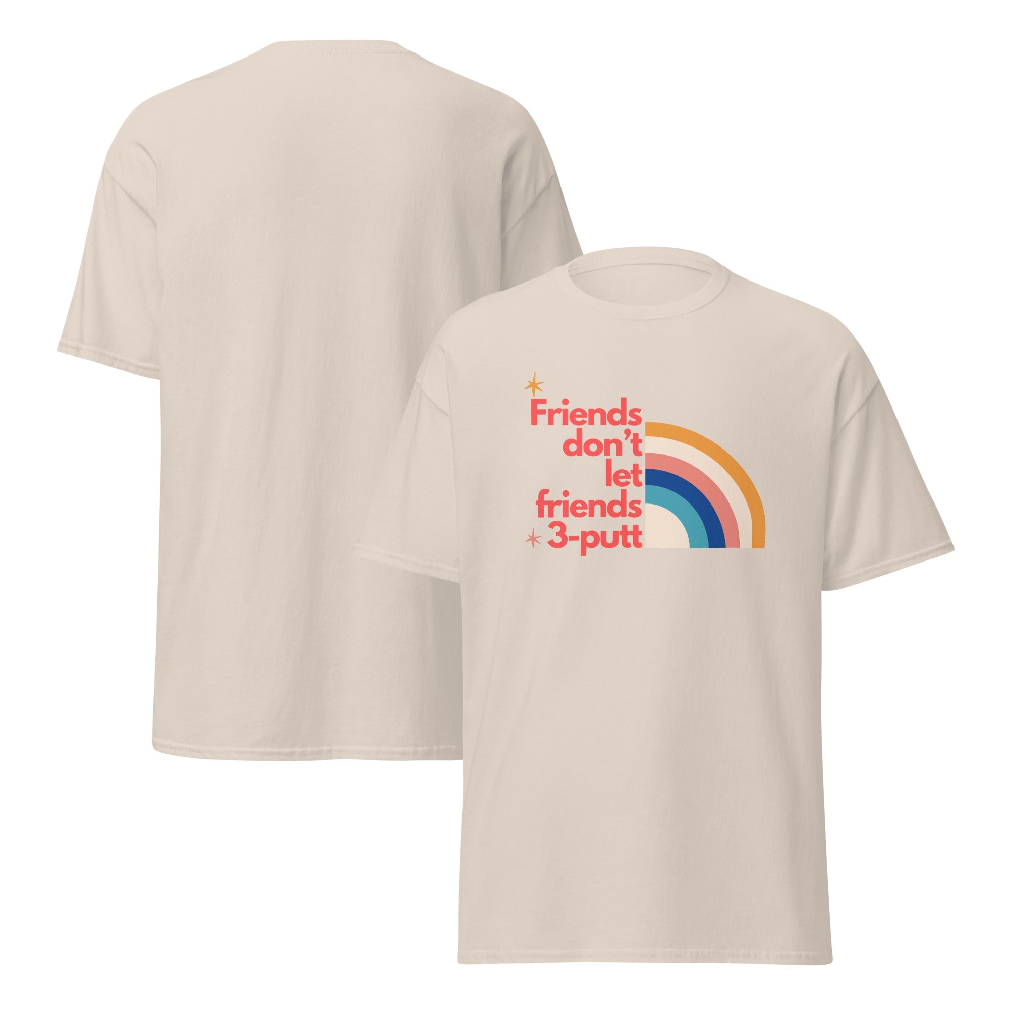 Friends Don't Let Friends 3 - Putt - Unisex classic tee - Wednesday Golf Club