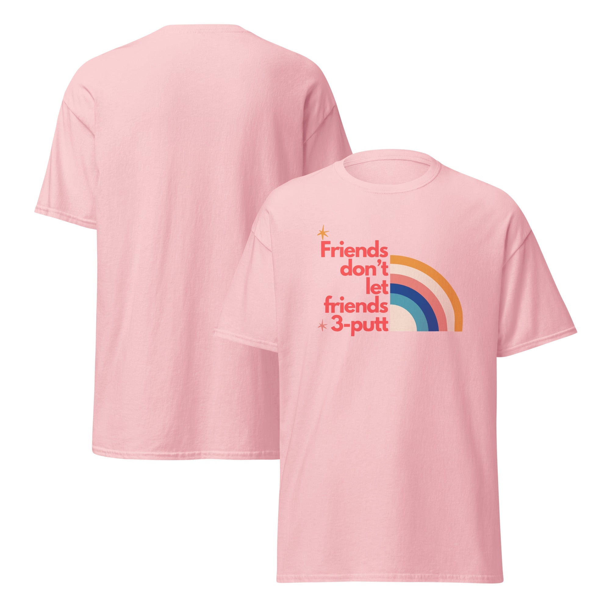 Friends Don't Let Friends 3 - Putt - Unisex classic tee - Wednesday Golf Club