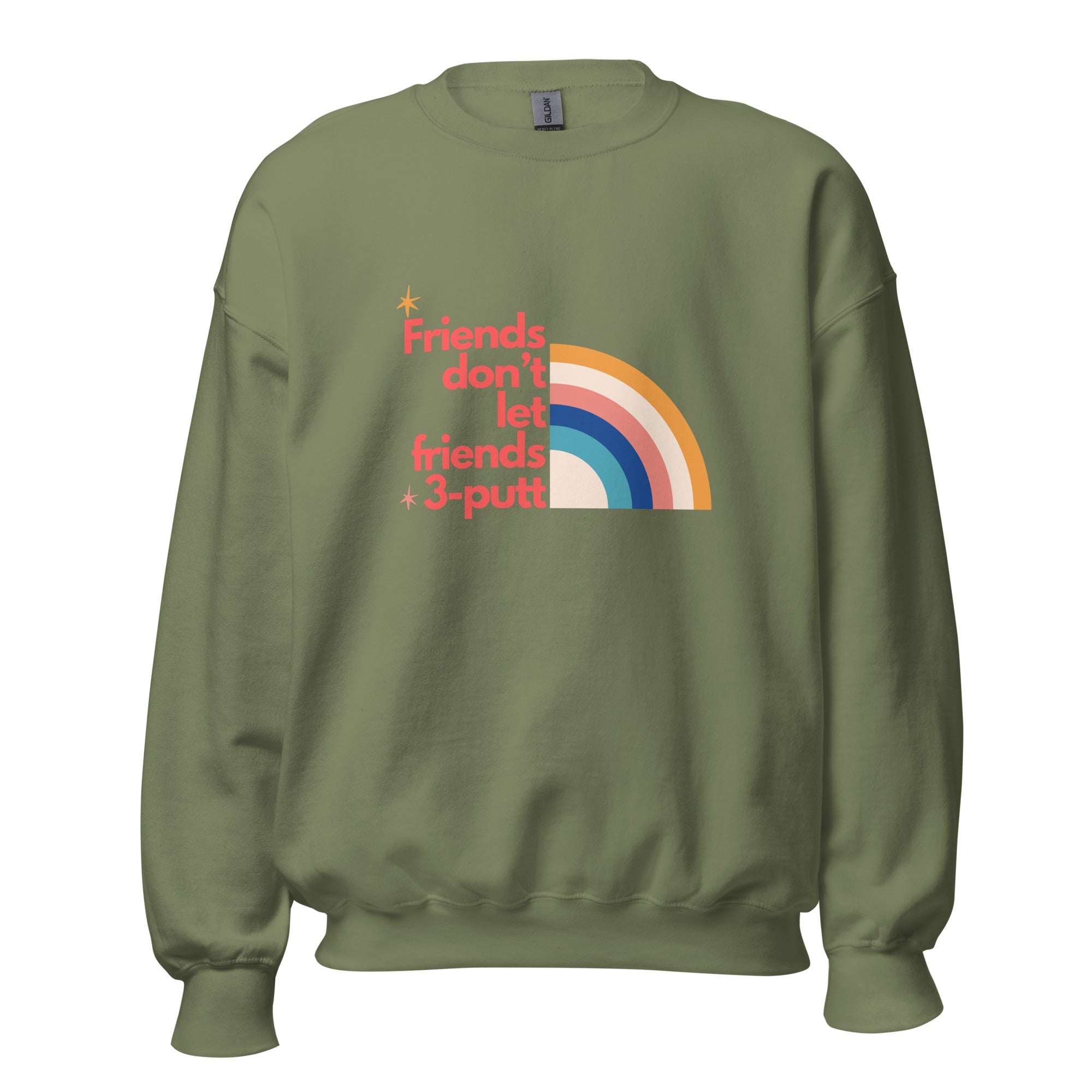 Friends Don't Let Friends 3 - putt - Unisex Sweatshirt - Wednesday Golf Club