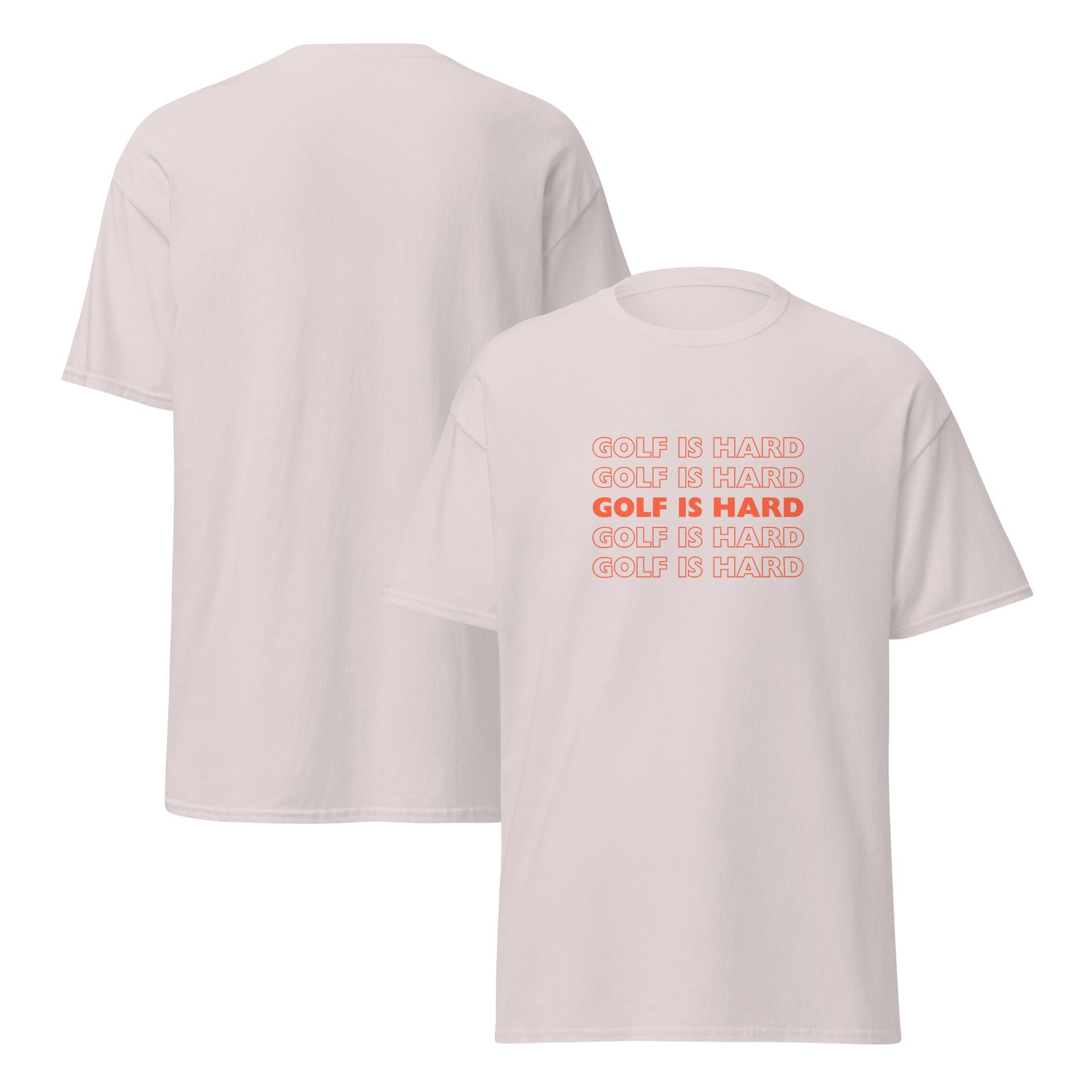 Golf is Hard - Unisex classic tee - Wednesday Golf Club