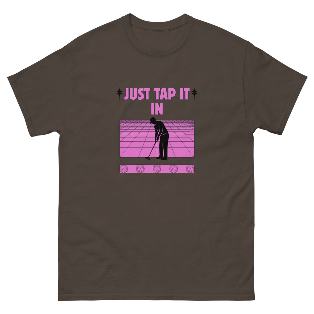 Just Tap It In - Unisex classic tee - Wednesday Golf Club