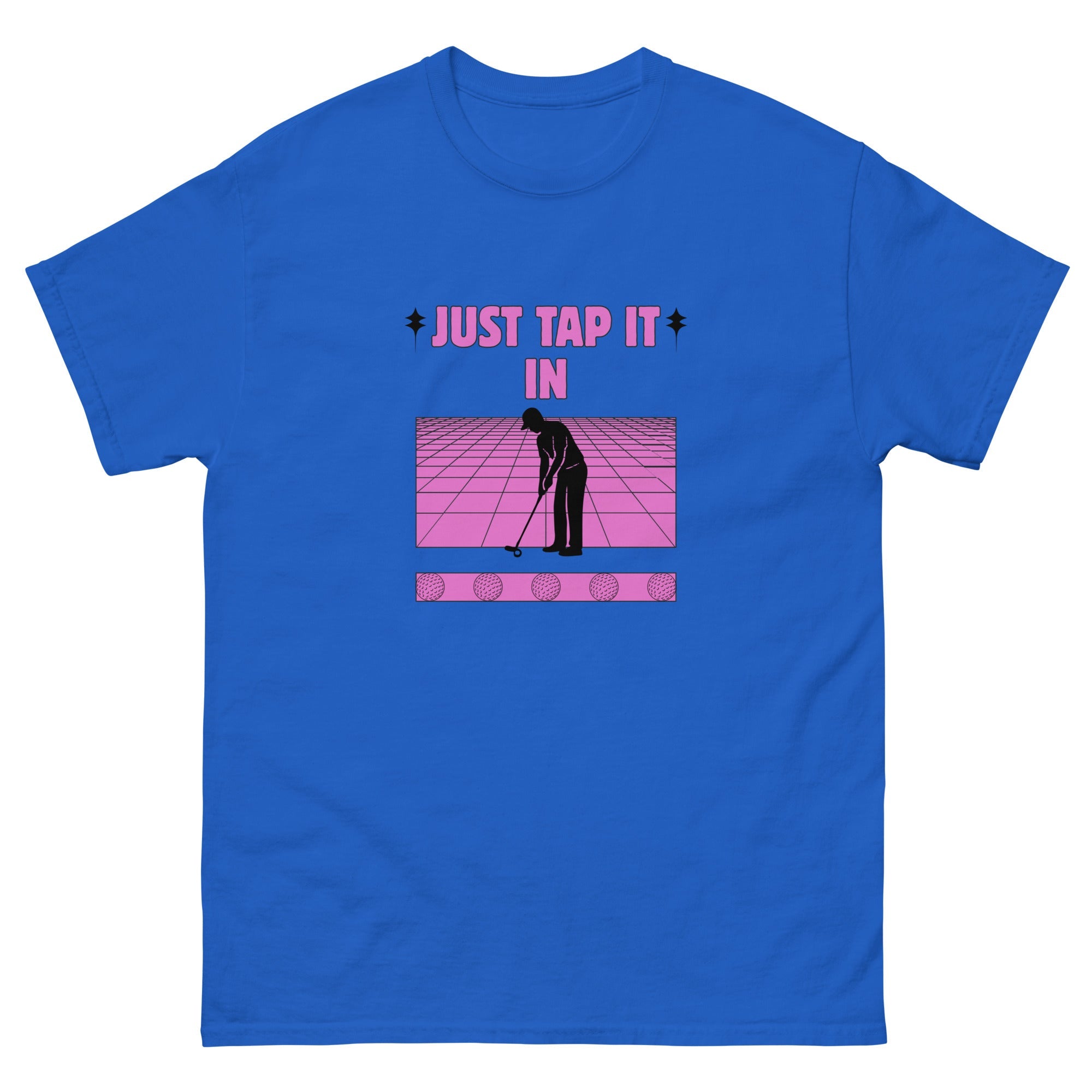 Just Tap It In - Unisex classic tee - Wednesday Golf Club
