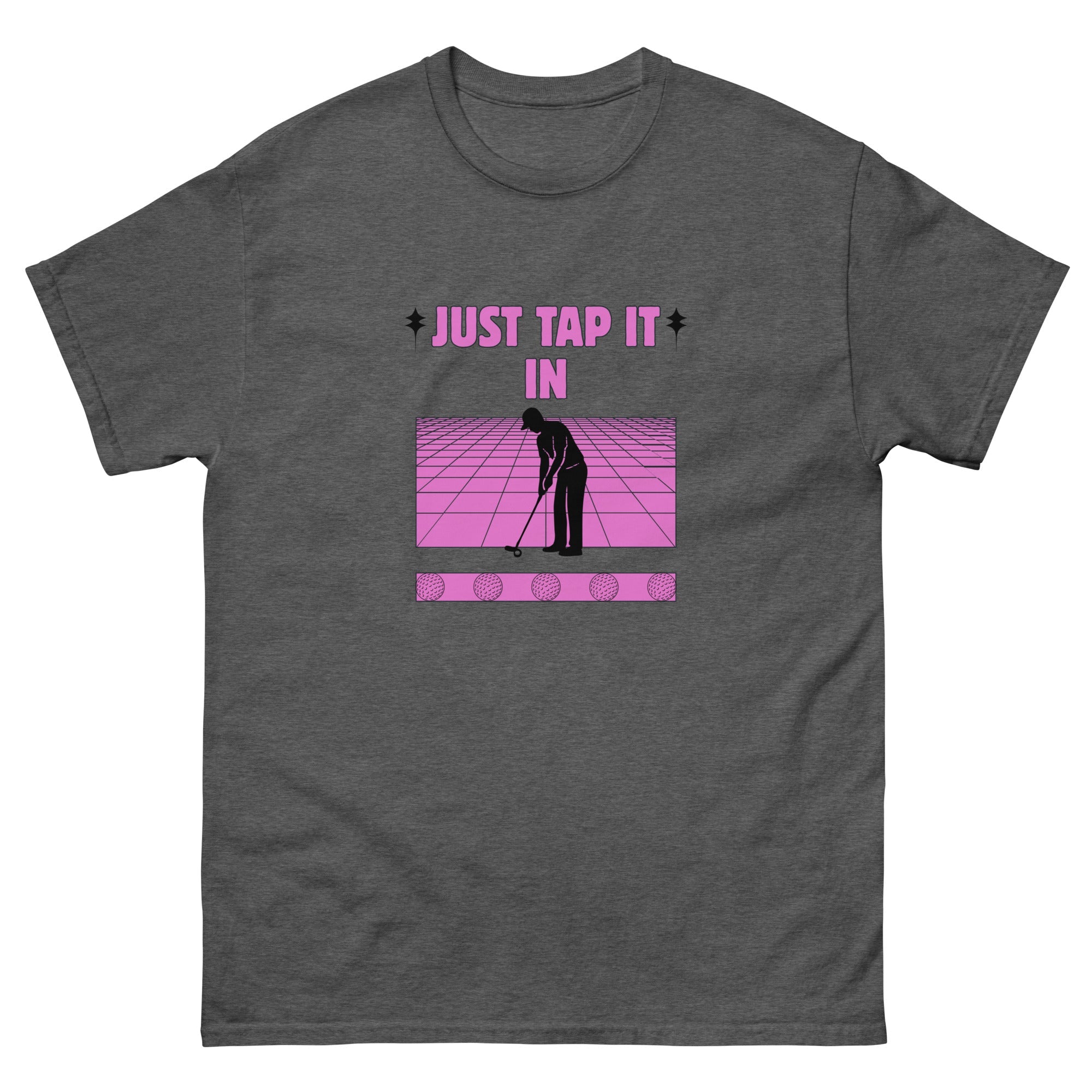 Just Tap It In - Unisex classic tee - Wednesday Golf Club