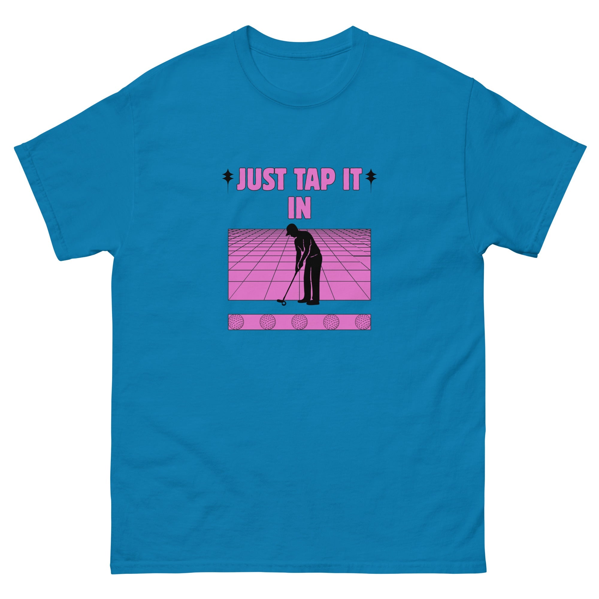 Just Tap It In - Unisex classic tee - Wednesday Golf Club