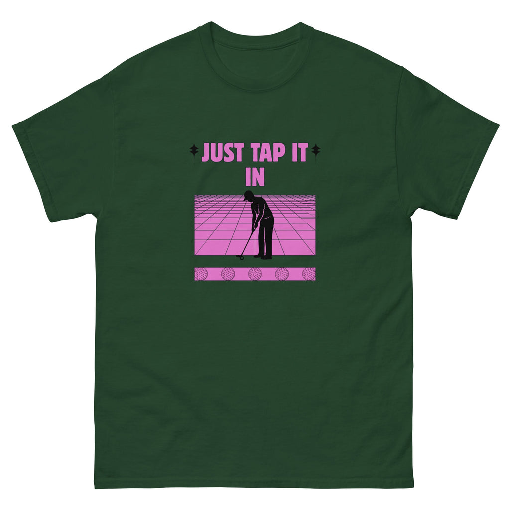 Just Tap It In - Unisex classic tee - Wednesday Golf Club