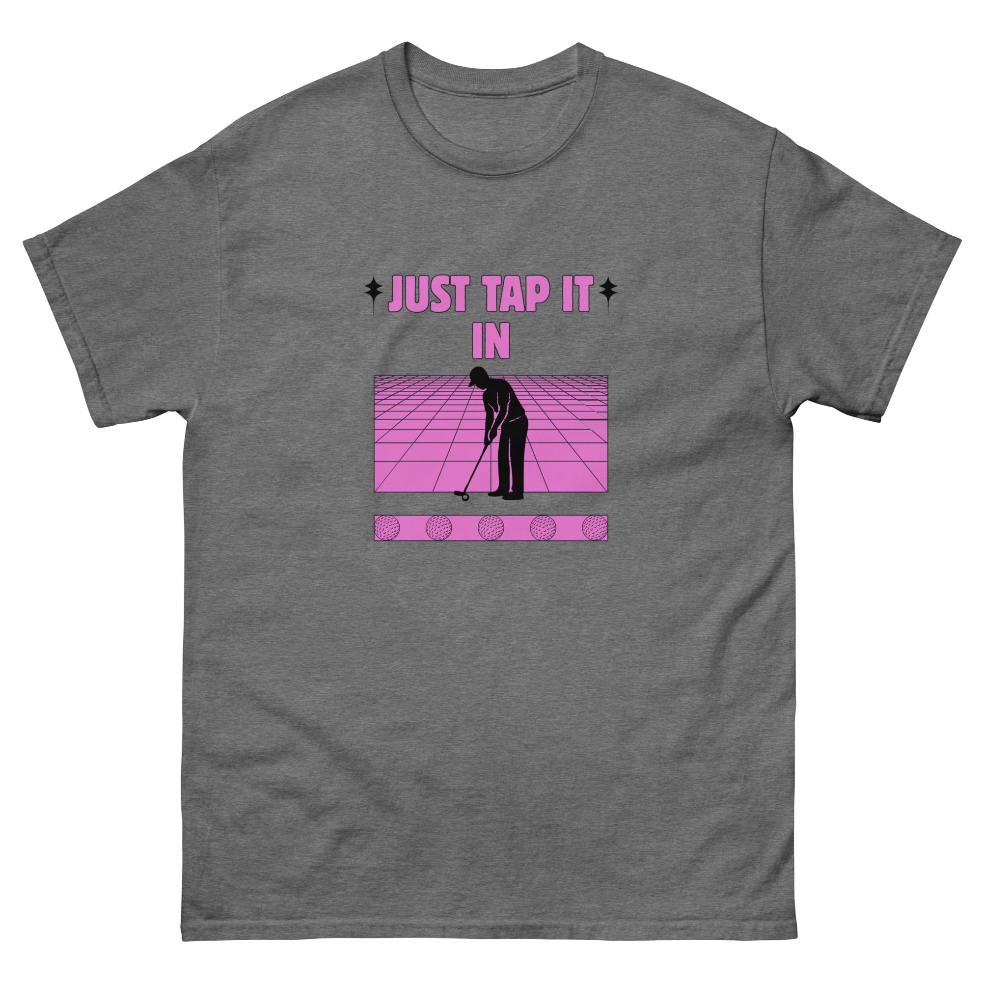 Just Tap It In - Unisex classic tee - Wednesday Golf Club