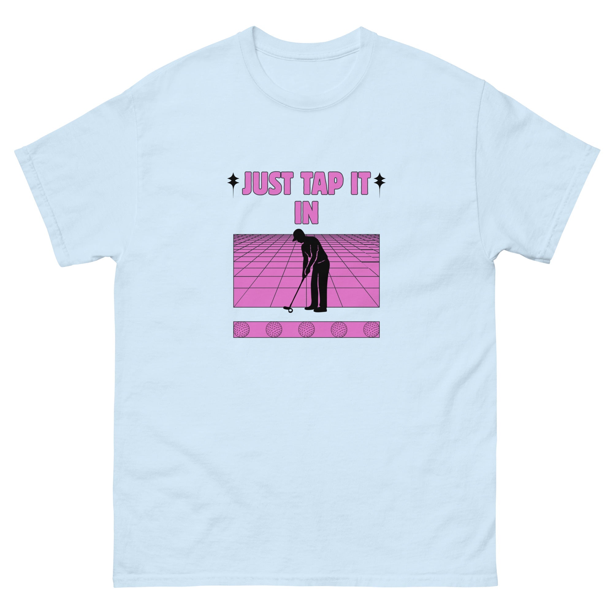 Just Tap It In - Unisex classic tee - Wednesday Golf Club