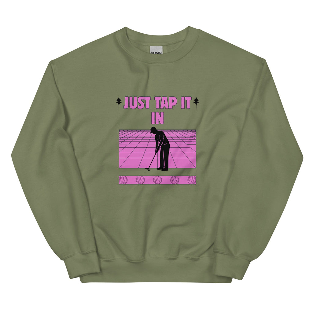 Just Tap It In - Unisex Sweatshirt - Wednesday Golf Club