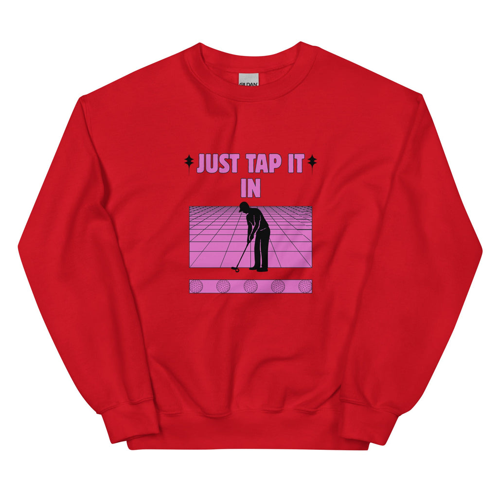 Just Tap It In - Unisex Sweatshirt - Wednesday Golf Club