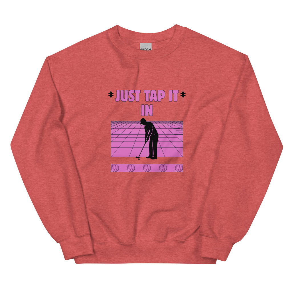 Just Tap It In - Unisex Sweatshirt - Wednesday Golf Club