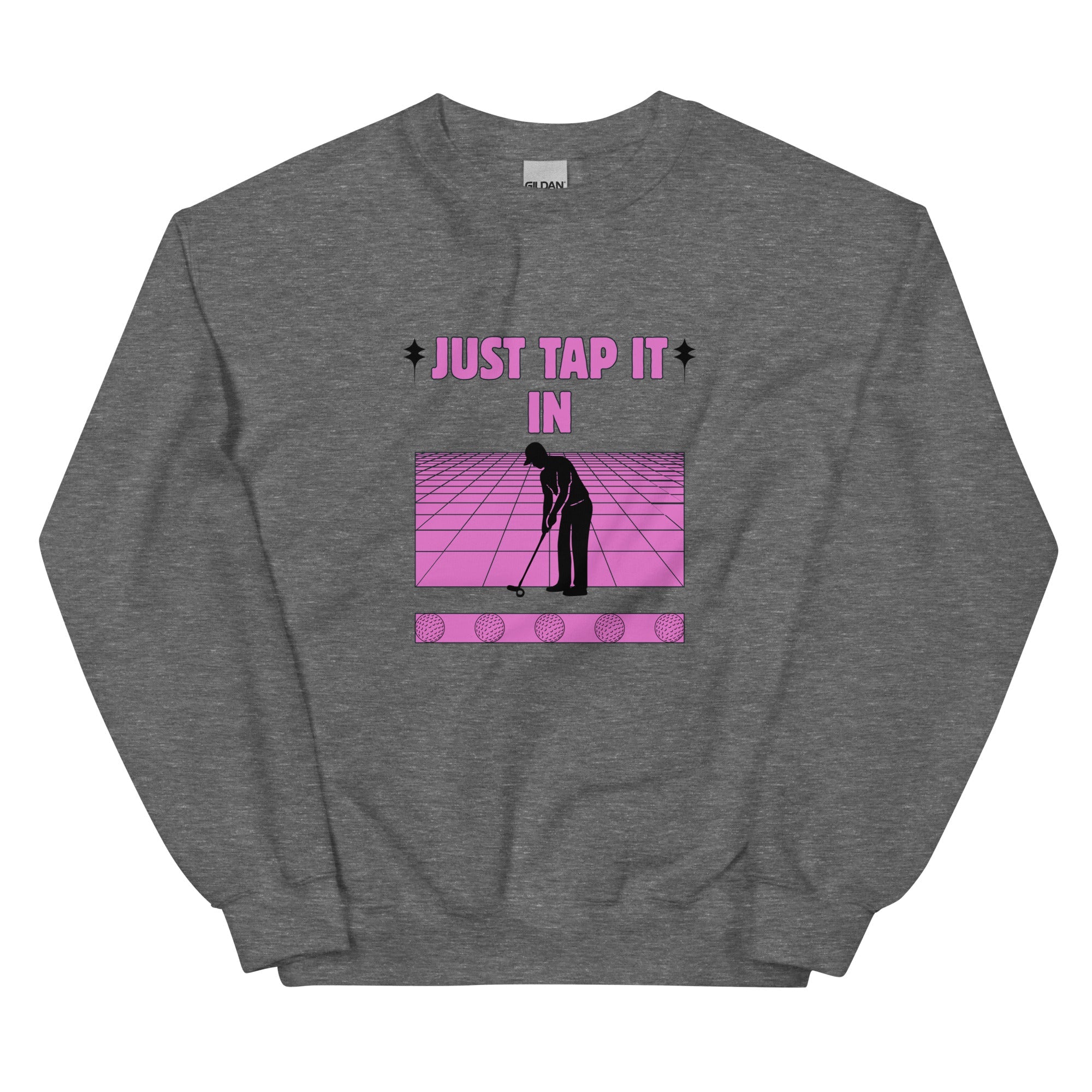 Just Tap It In - Unisex Sweatshirt - Wednesday Golf Club