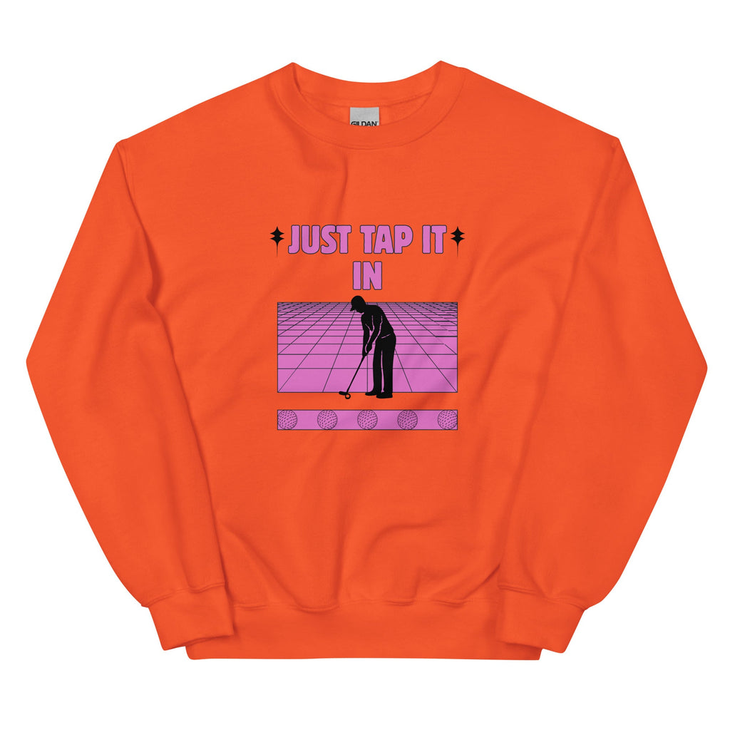 Just Tap It In - Unisex Sweatshirt - Wednesday Golf Club