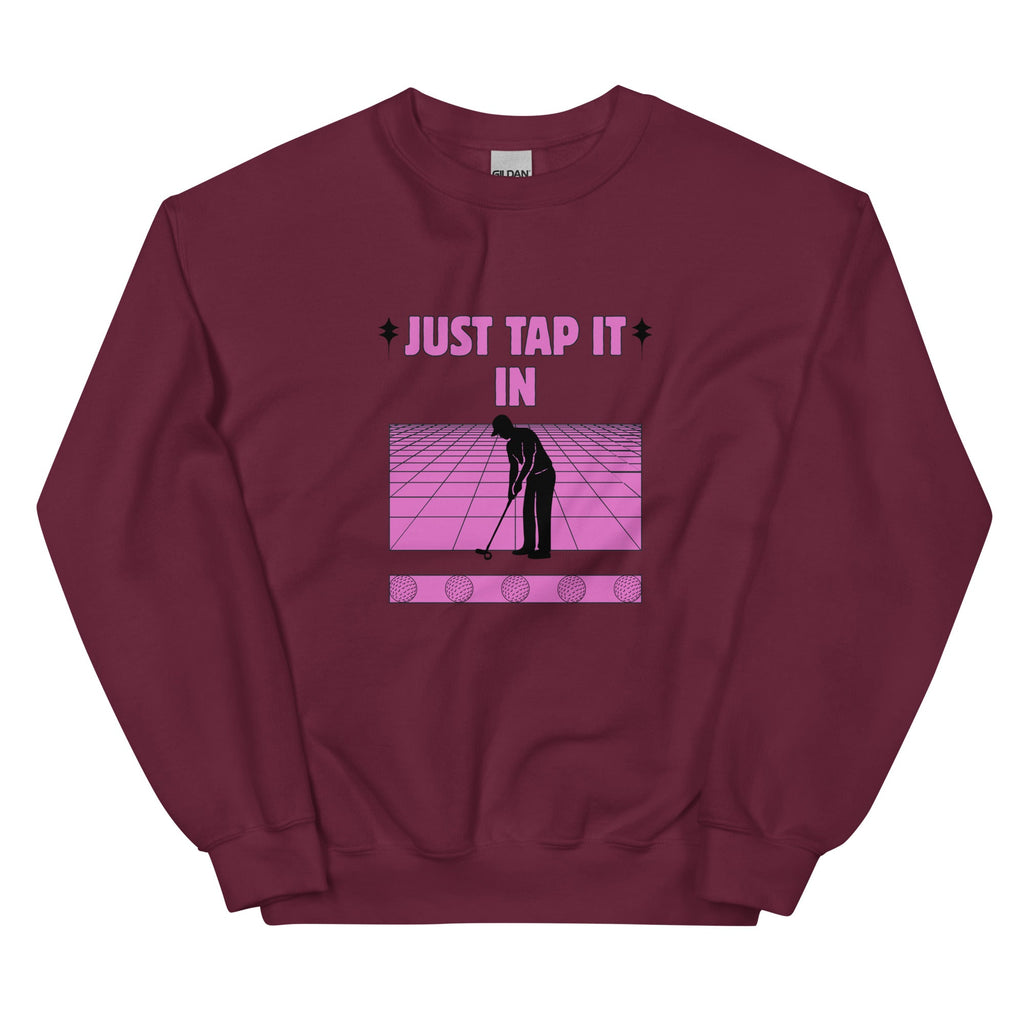 Just Tap It In - Unisex Sweatshirt - Wednesday Golf Club