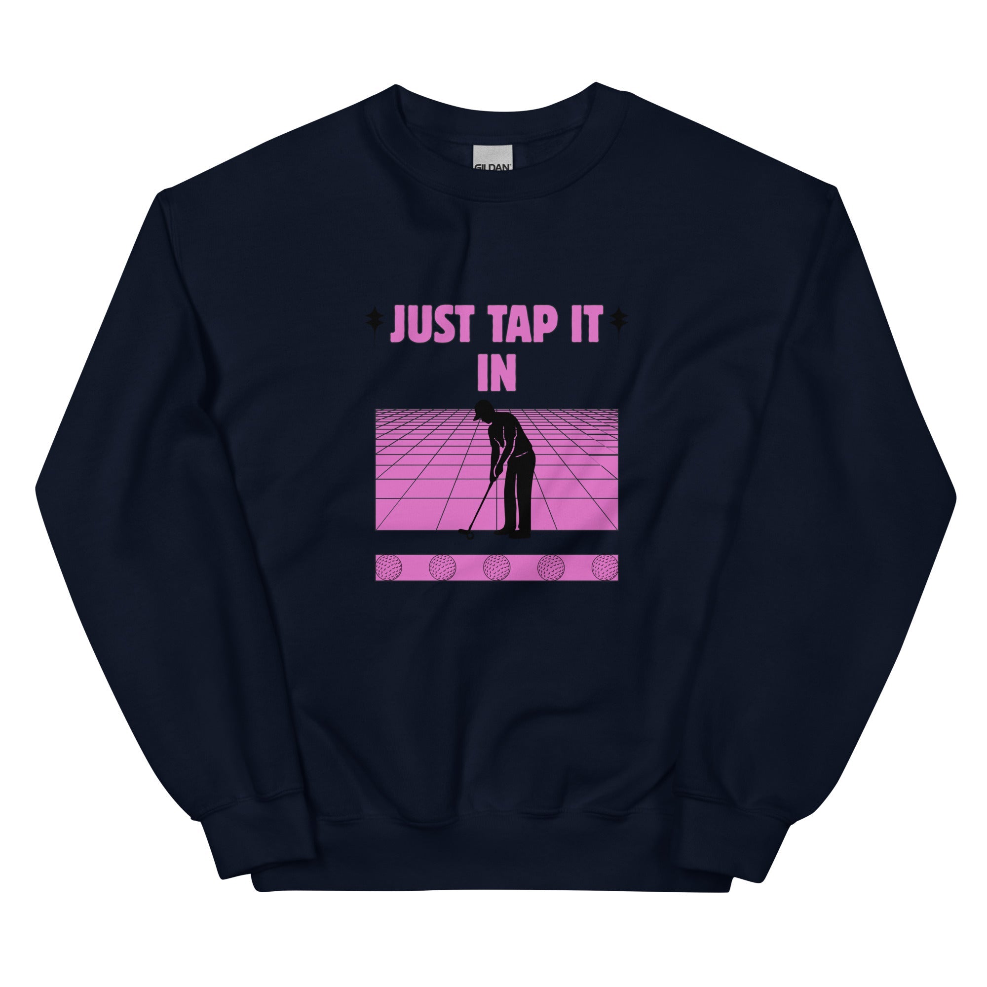 Just Tap It In - Unisex Sweatshirt - Wednesday Golf Club
