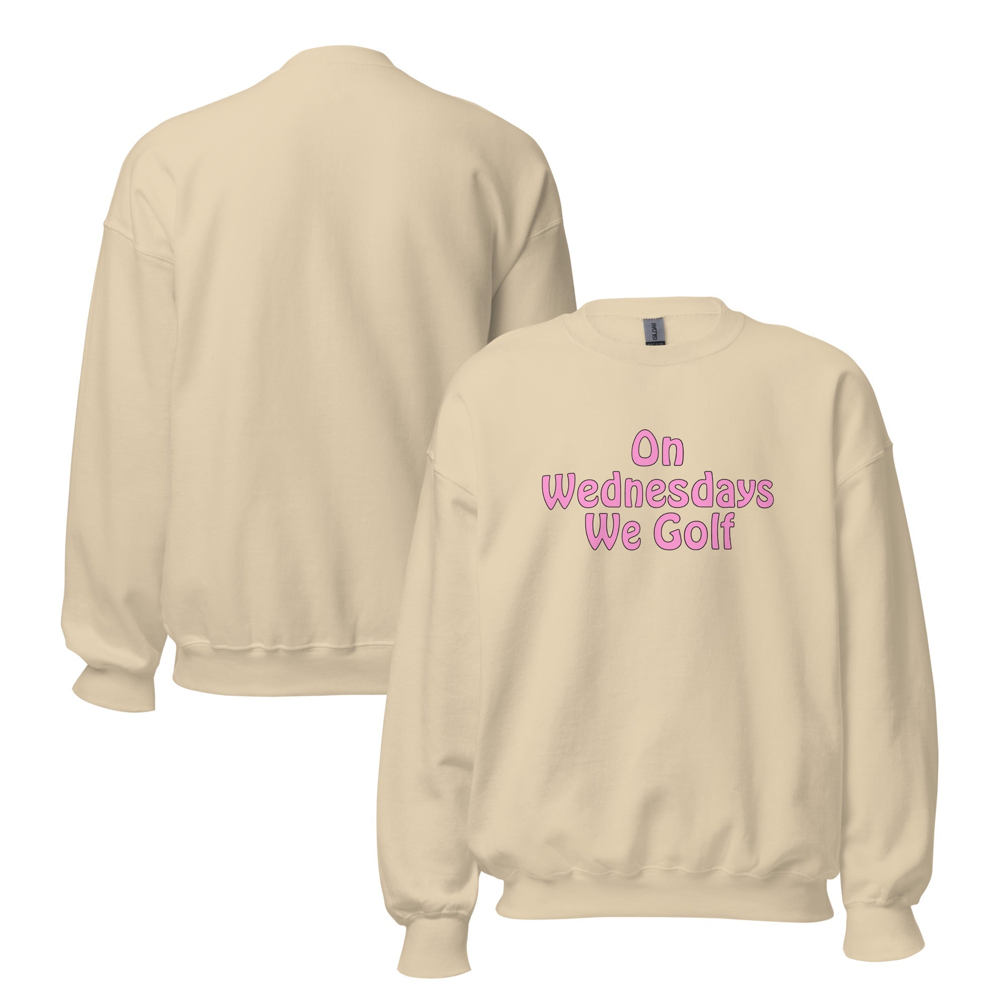 On Wednesdays We Golf - Unisex Sweatshirt - Wednesday Golf Club