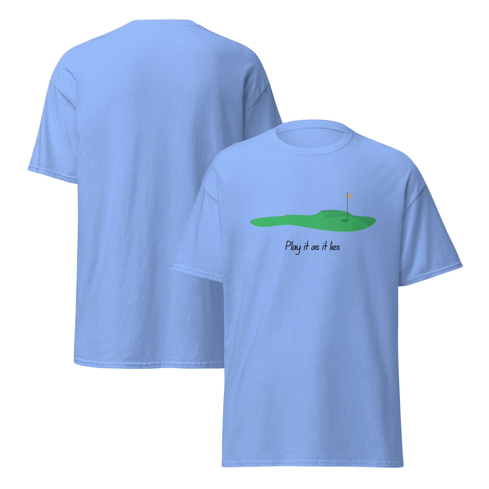 Play it as it lies - Unisex classic tee - Wednesday Golf Club