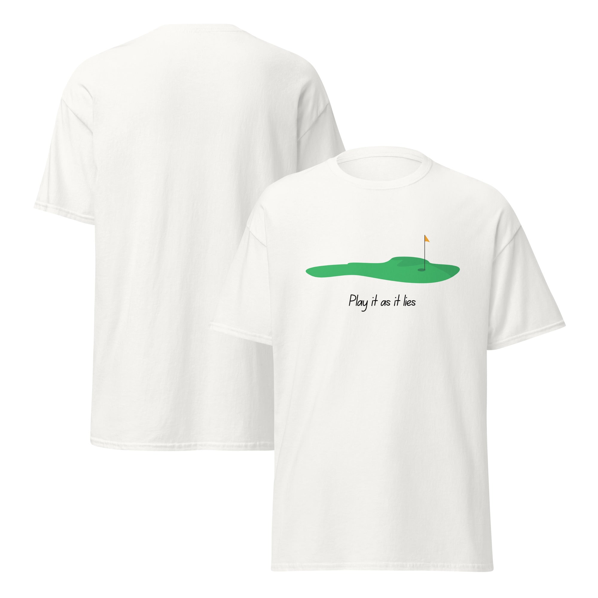 Play it as it lies - Unisex classic tee - Wednesday Golf Club