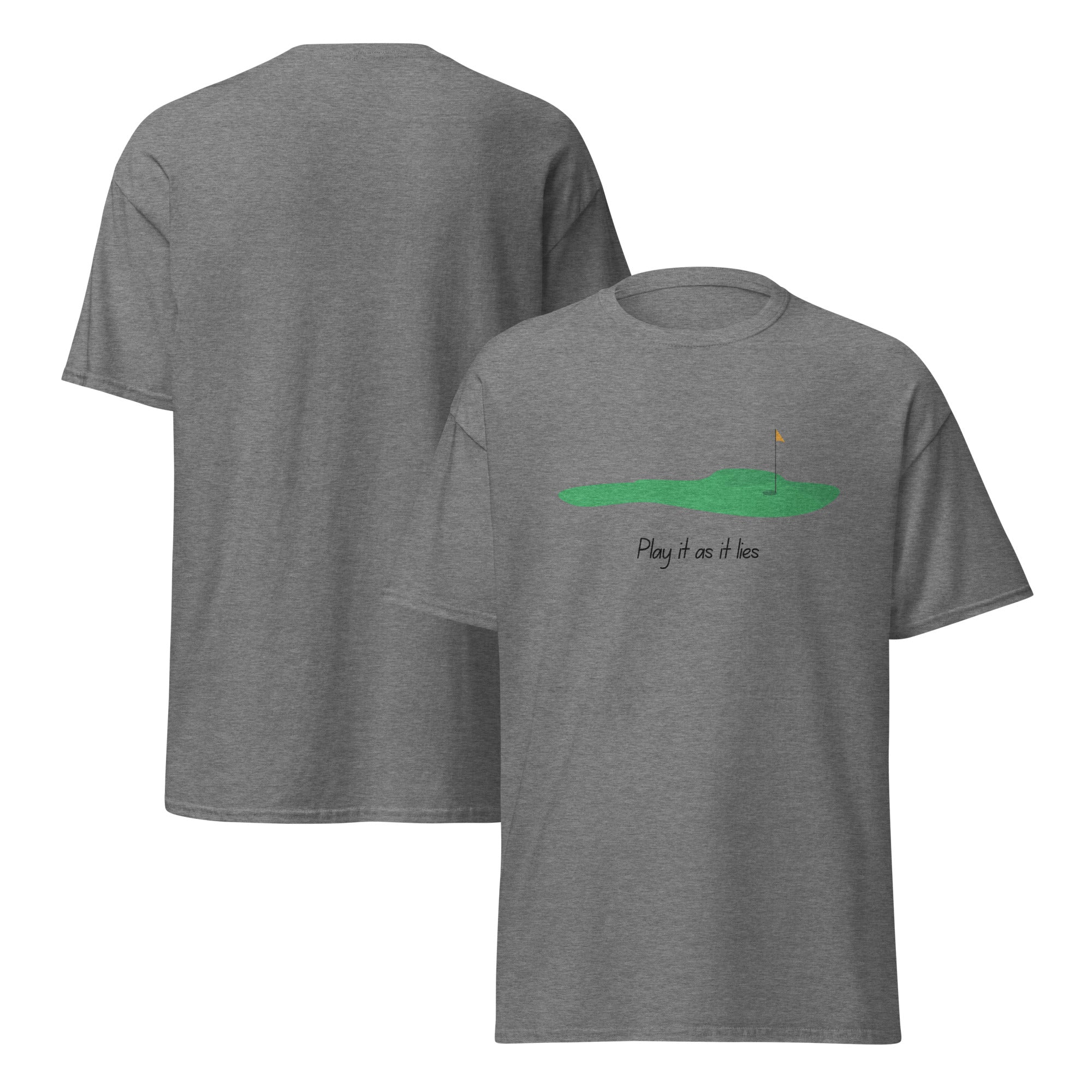 Play it as it lies - Unisex classic tee - Wednesday Golf Club