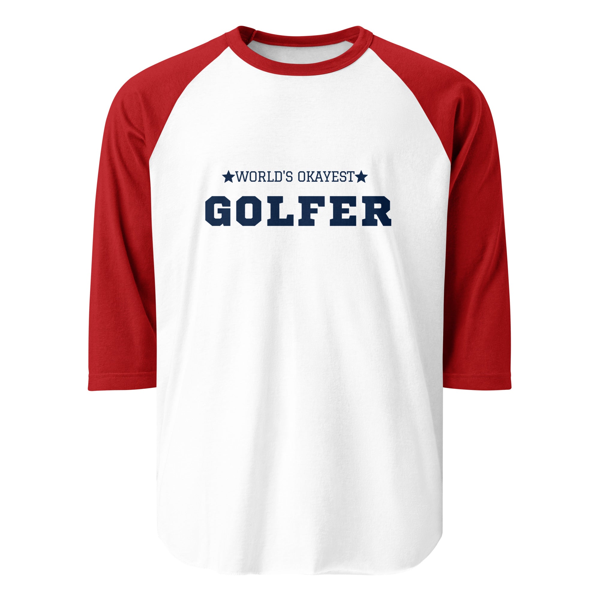 World’s Okayest Golfer - 3/4 sleeve raglan shirt - Wednesday Golf Club