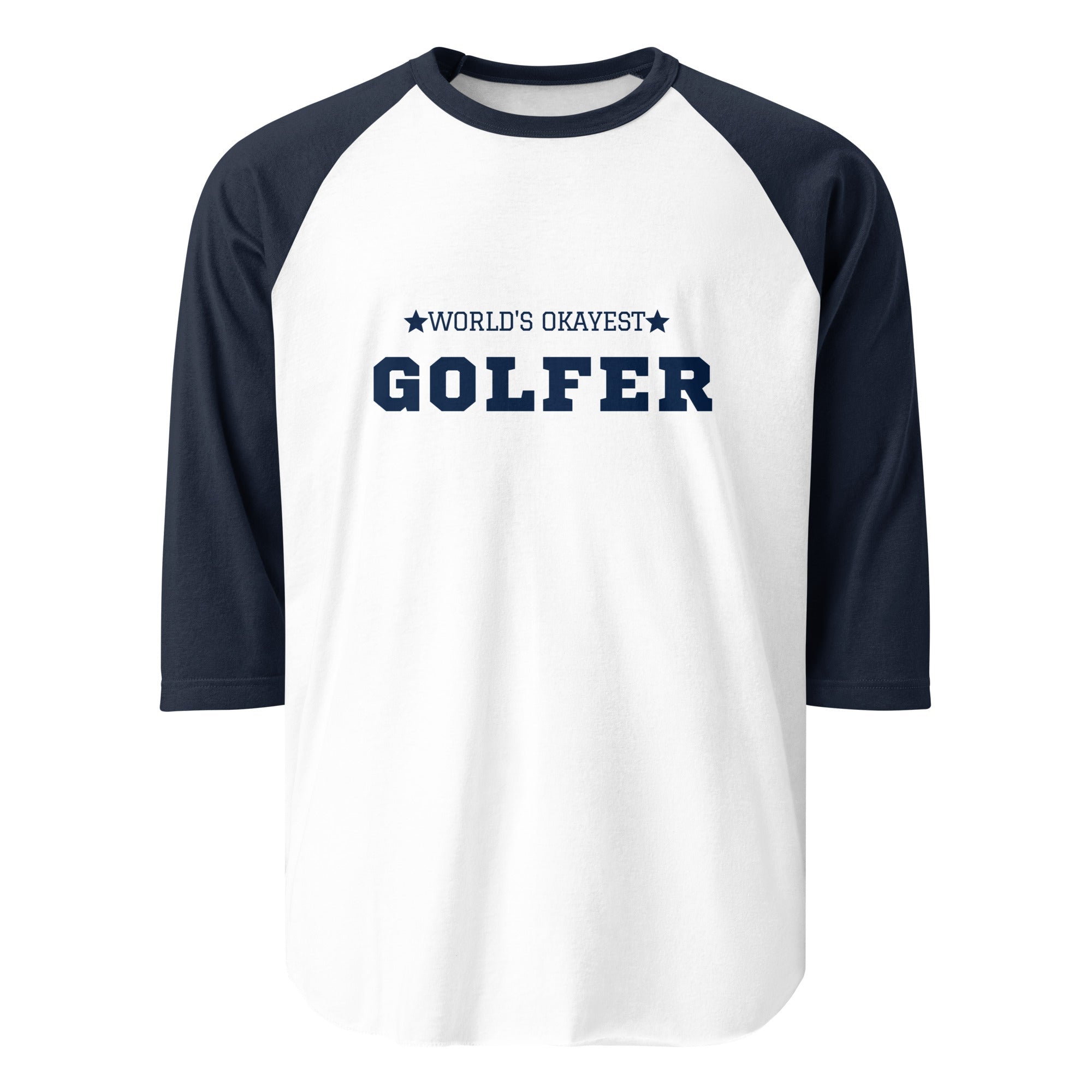 World’s Okayest Golfer - 3/4 sleeve raglan shirt - Wednesday Golf Club